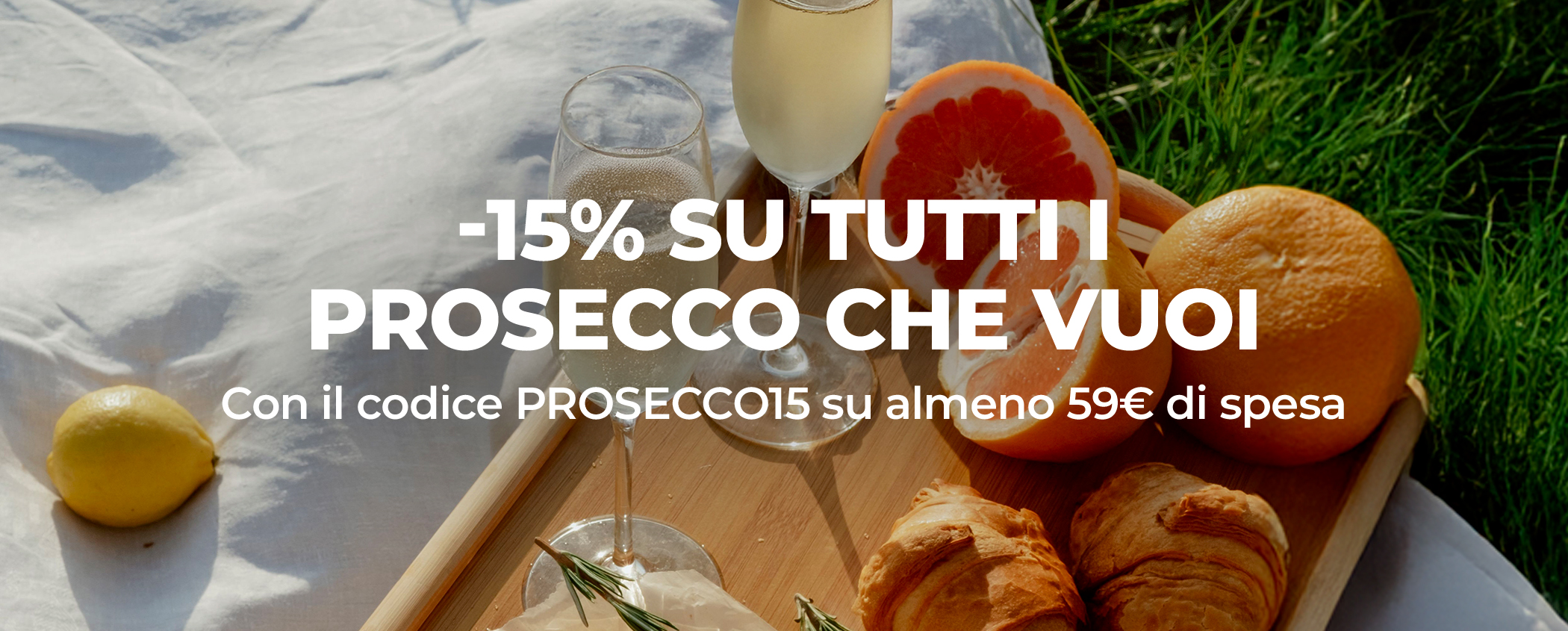 -15% SU TUTTI I PROSECCO CHE VUOI
