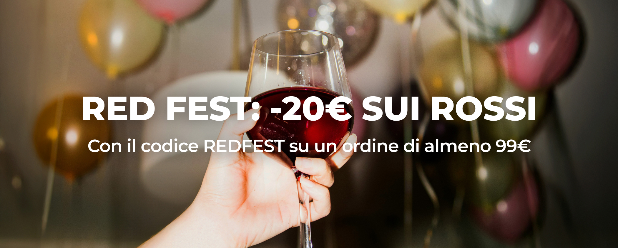 RED FEST: -20� SUI ROSSI