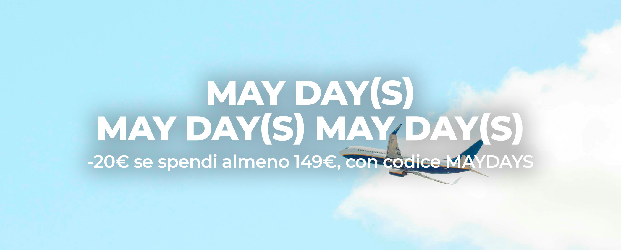 Scopri MAY DAY(S) MAY DAY(S) MAY DAY(S)