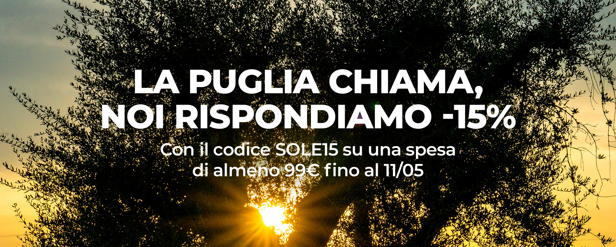 Scopri LA PUGLIA CHIAMA, NOI RISPONDIAMO -15%