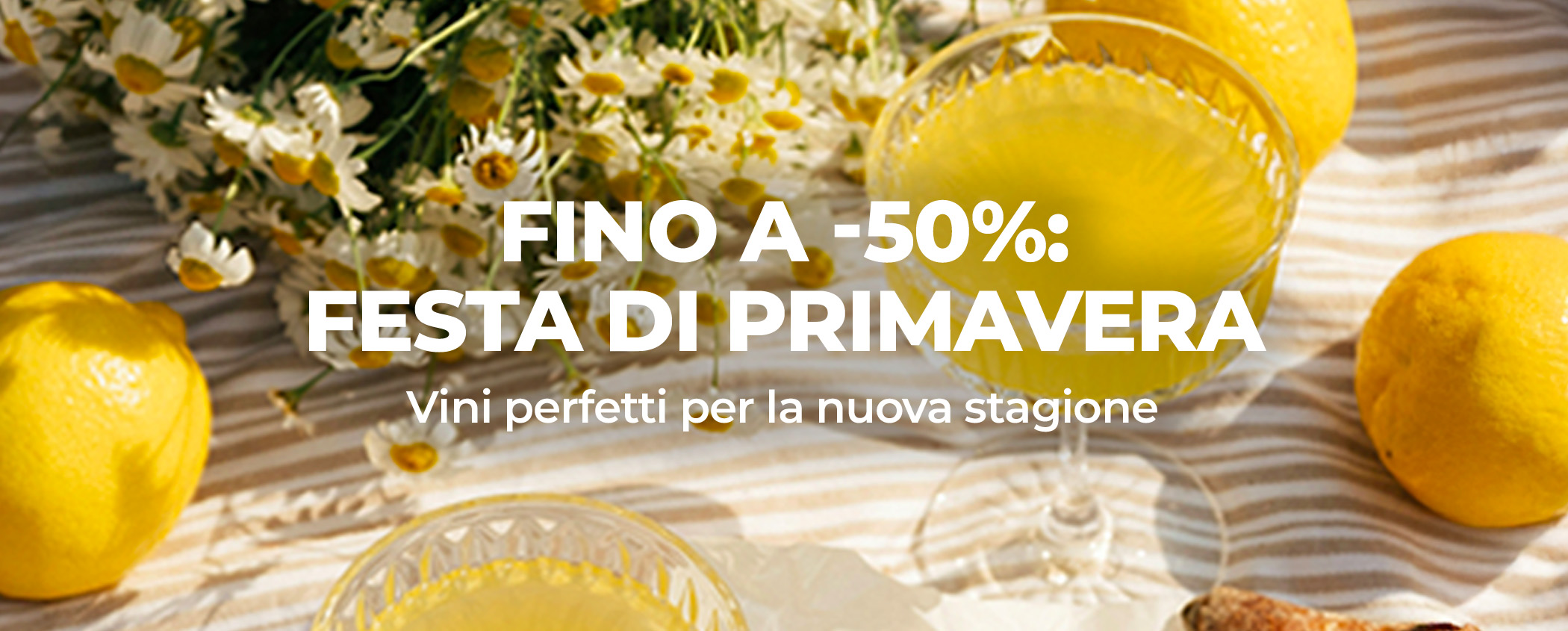 Scopri FINO A -50%: FESTA DI PRIMAVERA
